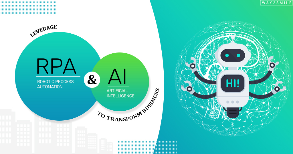 Leverage RPA and AI to transform your business