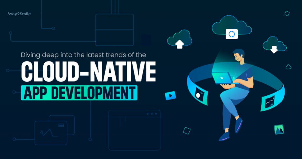 Cloud Mobile App Development | Way2Smile